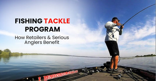 Fishing Tackle Program: How Retailers & Serious Anglers Benefit?