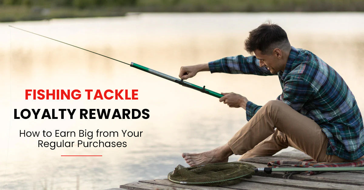 Fishing Tackle Loyalty Rewards – How to Earn Big from Your Regular Pur ...