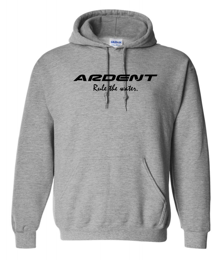 The front of a grey Hoodie with black text, text on the Hoodie: ARDENT Rule the water.