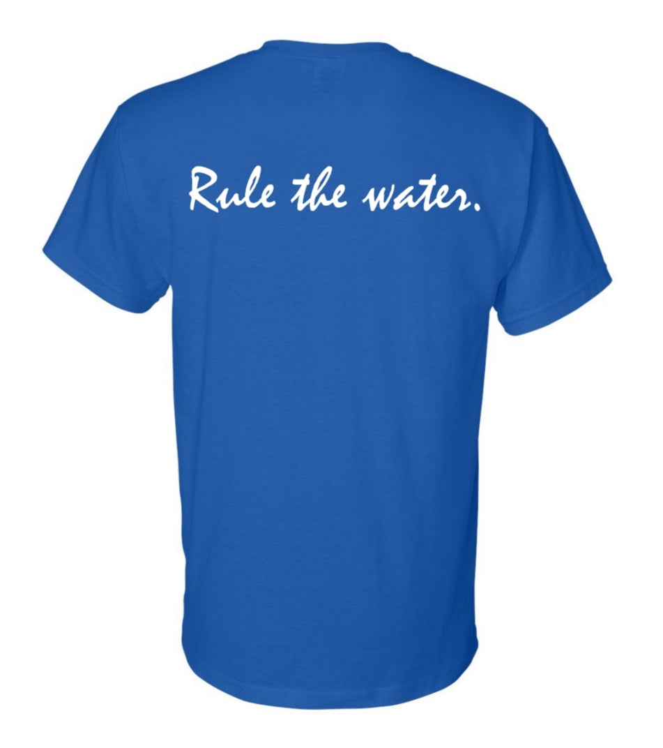 Back of a blue shirt with white text on it, text on the shirt: Rule the water.